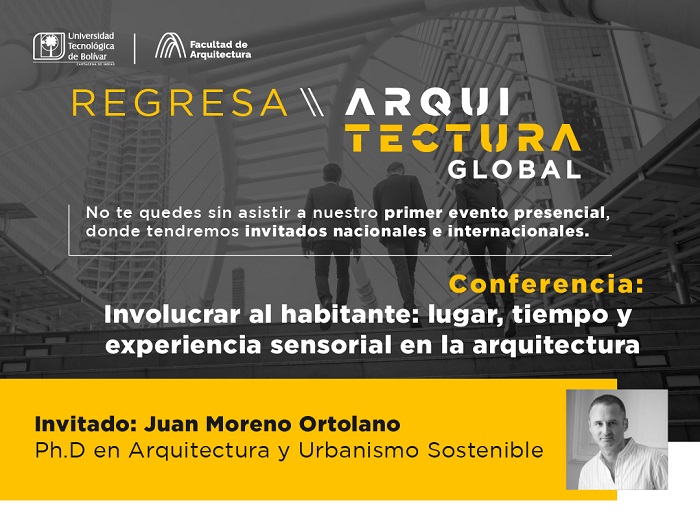 Involucrar al habitante: lugar, tiempo y experiencia sensorial en la arquitectura